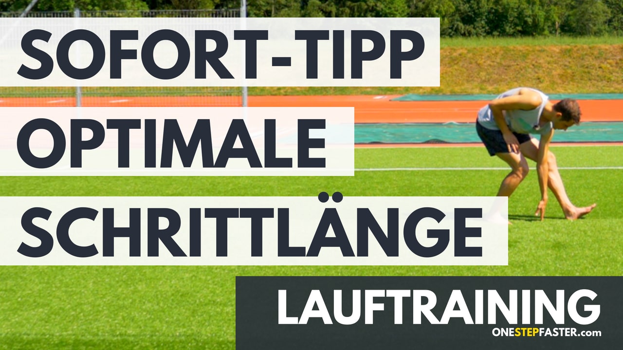 Richtige Schrittlänge: Der Sofort-Tipp für effizienten Laufstil