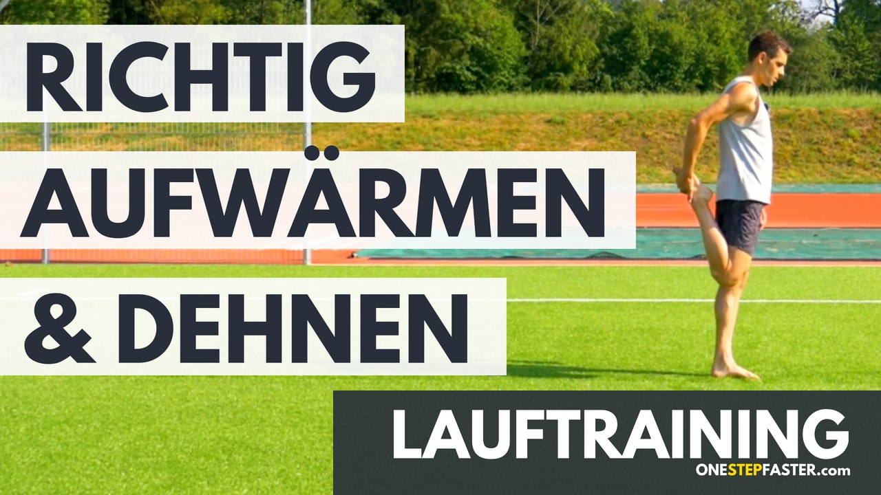 Aufwärmen und Dehnen vor dem Laufen: Das optimale Lauf-ABC Programm