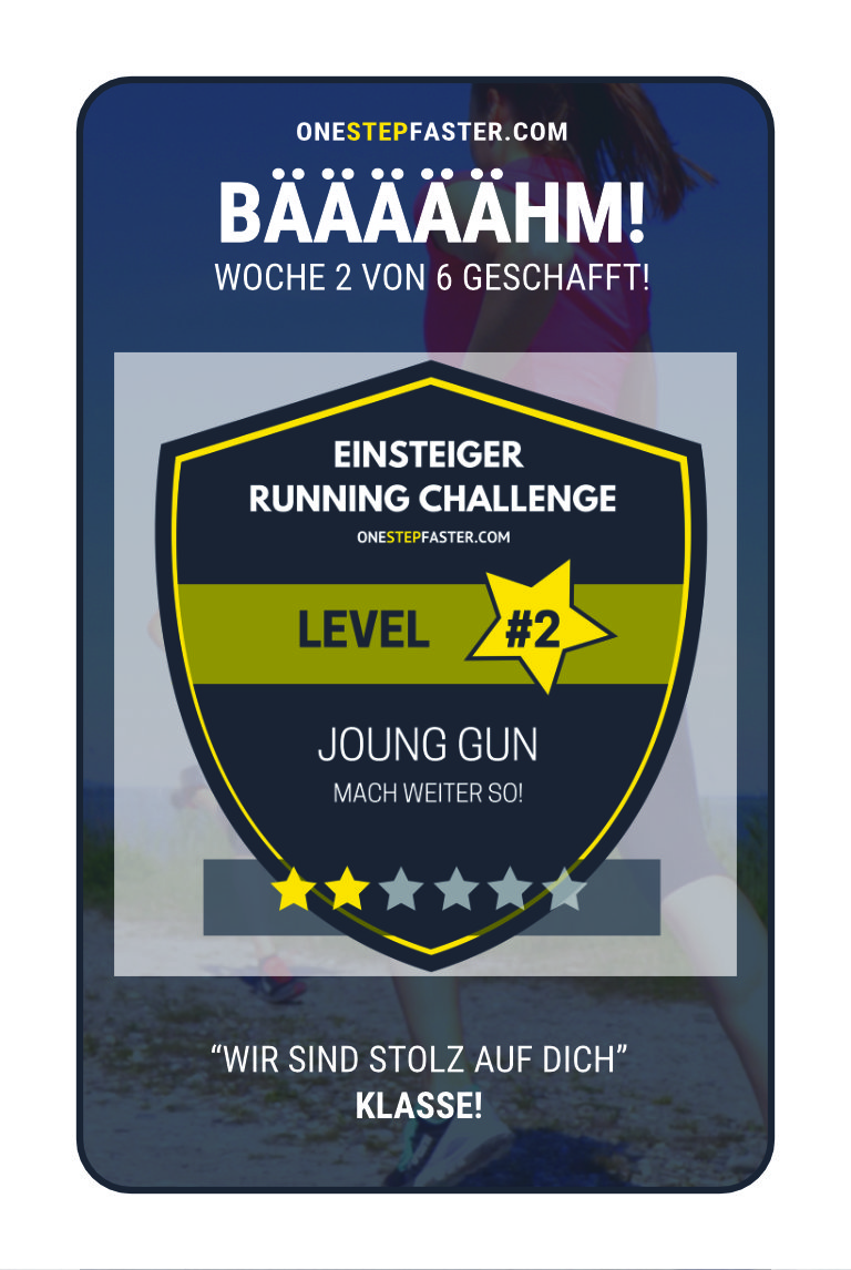 Woche 2 geschafft – Young Gun Badge